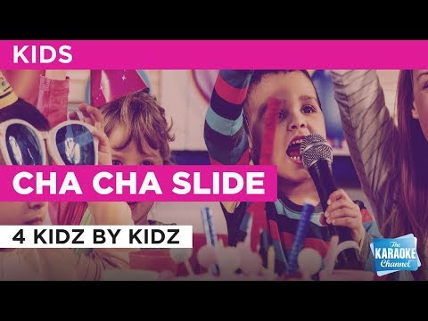 4 Kidz By Kidz - Cha Cha Slide