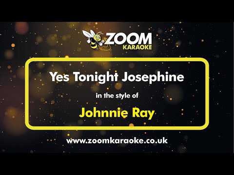 Johnnie Ray - Yes Tonight Josephine