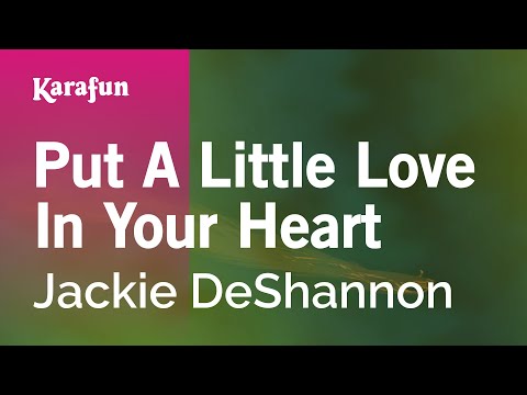 Jackie DeShannon - Put a Little Love in Your Heart