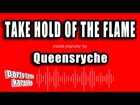 Queensryche - Take Hold of the Flame