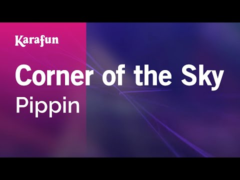 Pippin - Corner of the Sky