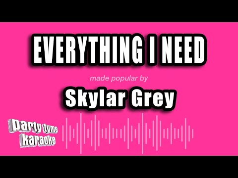 Skylar Grey - Everything I Need