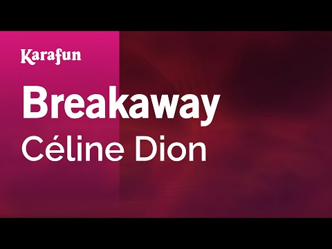 Celine Dion - Breakaway