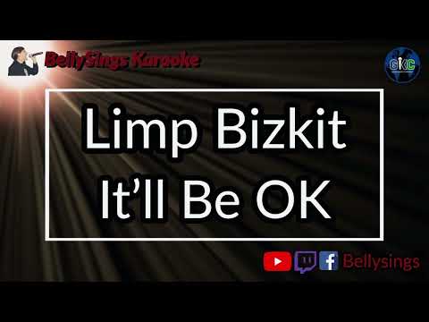 Limp Bizkit - It'll Be Okay