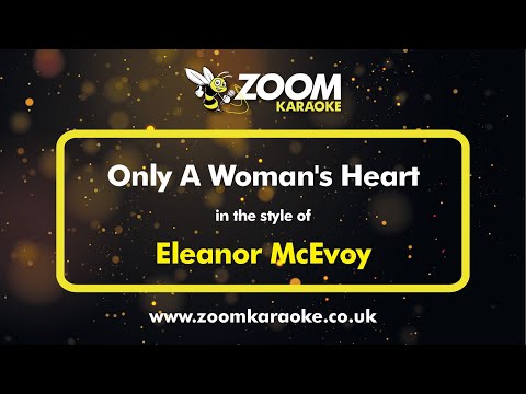 Eleanor McEvoy - Only A Woman's Heart