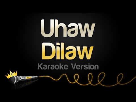 Dilaw - Uhaw