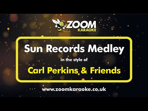 Carl Perkins & Friends - Sun Records Medley