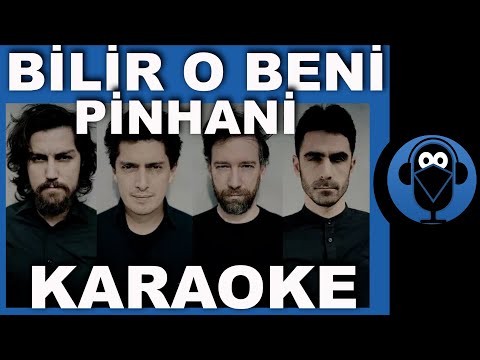 Pinhâni - Bilir O Beni