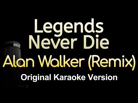 Alan Walker Remix - Legends Never Die