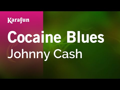 Johnny Cash - Cocaine Blues