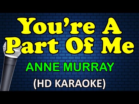 Anne Murray - YOU'RE A PART OF ME