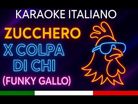 Zucchero - X colpa di chi (Funky Gallo)