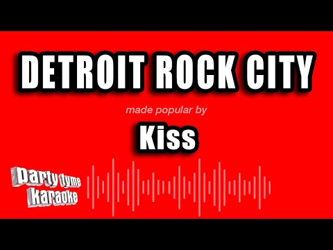 Kiss - Detroit Rock City
