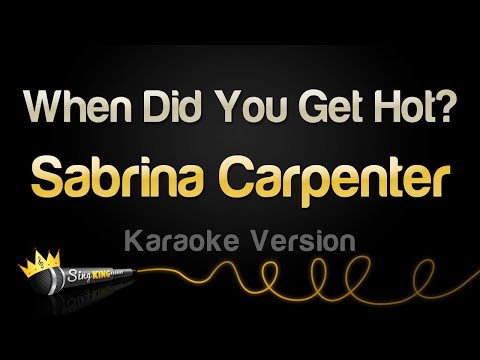 Sabrina Carpenter - When Did You Get Hot?