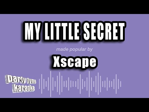 Xscape - My Little Secret