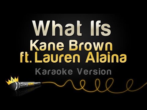 Kane Brown feat. Lauren Alaina - What Ifs