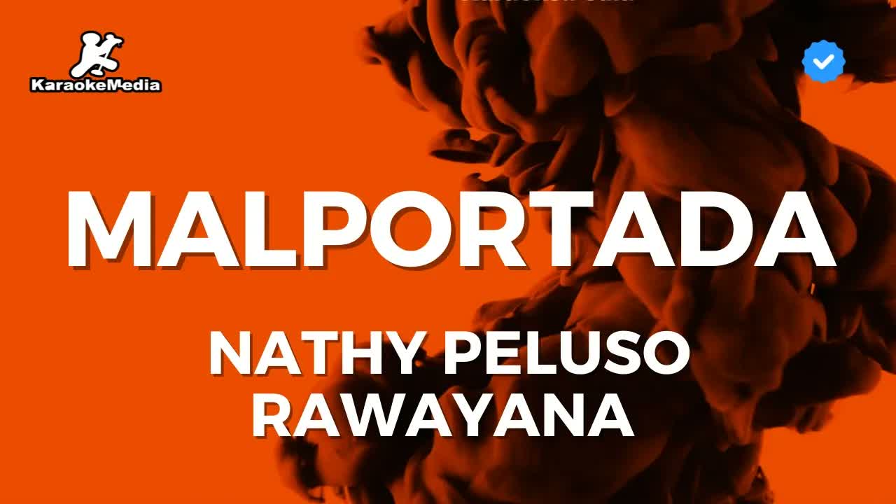 Nathy Peluso, Rawayana - Malportada