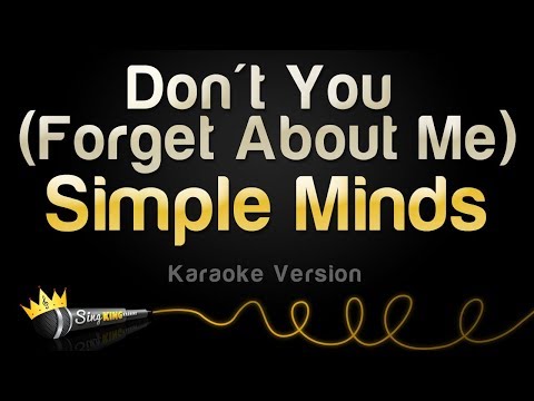 Simple Minds - Don't You (Forget About Me)