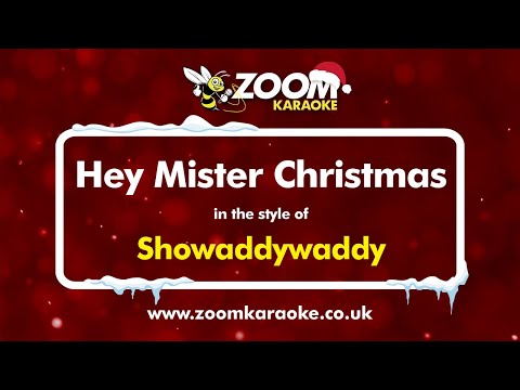 Showaddywaddy - Hey Mister Christmas