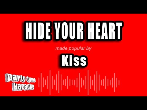Kiss - Hide Your Heart