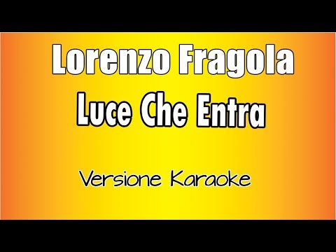 Lorenzo Fragola - Luce che Entra