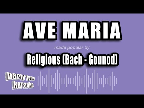 Religious (Bach - Gounod) - Ave Maria