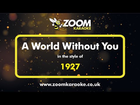 1927 - A World Without You