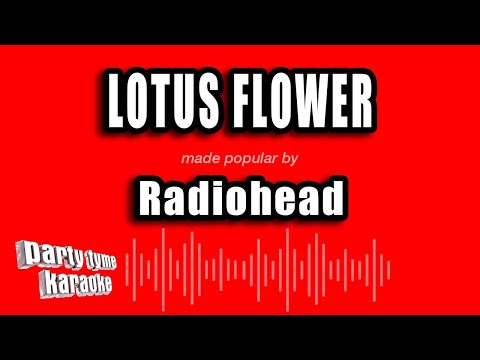 Radiohead - Lotus Flower