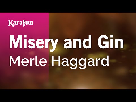 Merle Haggard - Misery and Gin