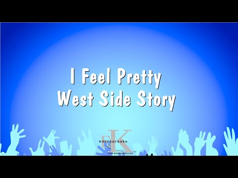 West Side Story - I Feel Pretty