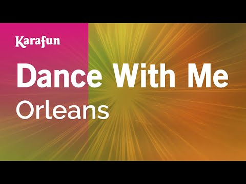 Orleans - Dance with Me