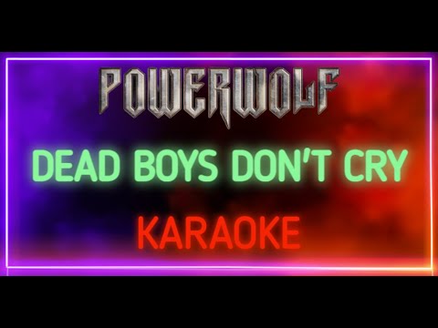 Powerwolf - Dead Boys don't Cry