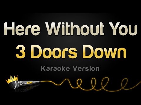 3 Doors Down - Here Without You