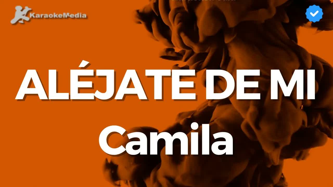 Camila - Aléjate de mi
