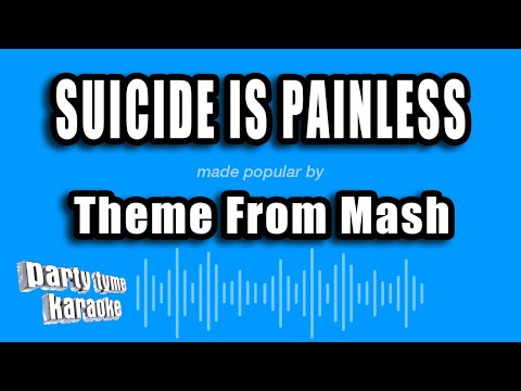 Theme From Mash - Suicide Is Painless