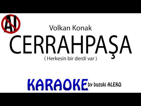 Volkan Konak - Cerrahpaşa (Herkesin Bir Derdi Var)