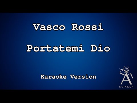 Vasco Rossi - Portatemi Dio