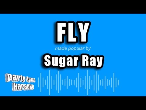 Sugar Ray - Fly