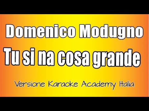 Domenico Modugno -Tu si na cosa grande