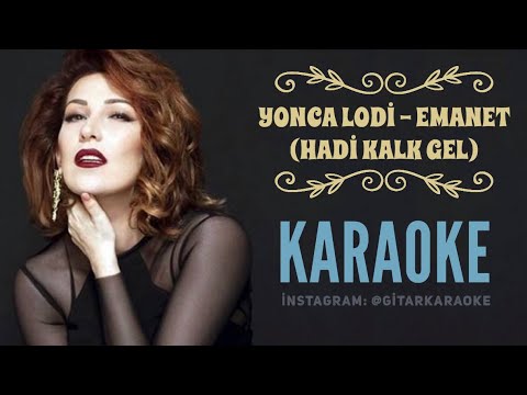 Hadi Kalk Gel ''Emanet'' Karaoke (Gitar Versiyon)