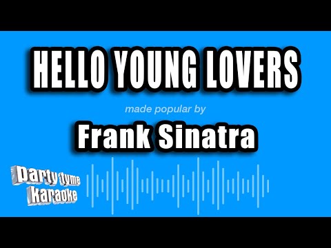 Frank Sinatra - Hello Young Lovers