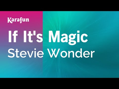 Stevie Wonder - If It's Magic
