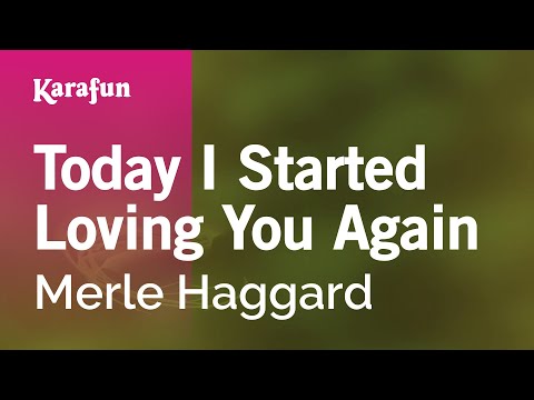 Merle Haggard - Today I Started Loving You Again