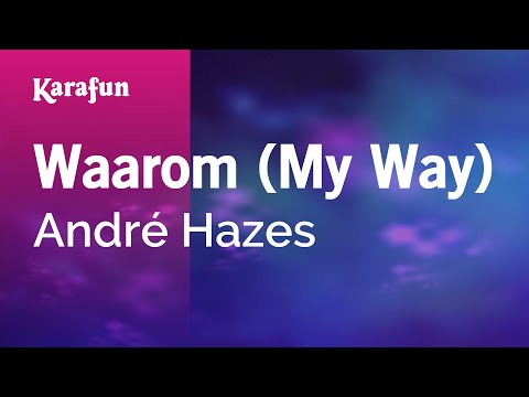 André Hazes - Waarom (My Way)