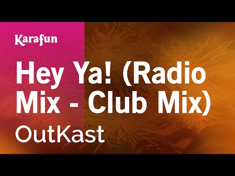 OutKast - Hey Ya! (Radio Mix - Club Mix)