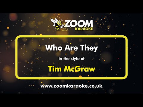 Tim McGraw - Who Are They