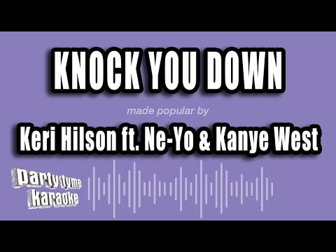 Keri Hilson feat. Ne-Yo & Kanye West - Knock You Down