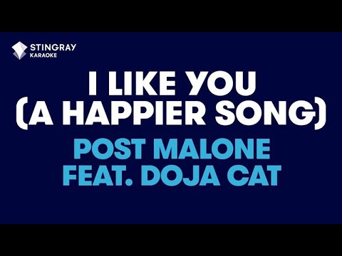 Post Malone feat.  Doja Cat - I Like You (A Happier Song)