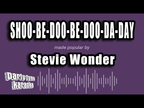 Stevie Wonder - Shoo-Be-Doo-Be-Doo-Da-Day
