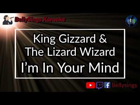 King Gizzard & the Lizard Wizard - I'm In Your Mind